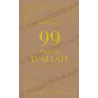 99 NOMS D’ALLAH – Tirés du Coran et de la Sunna