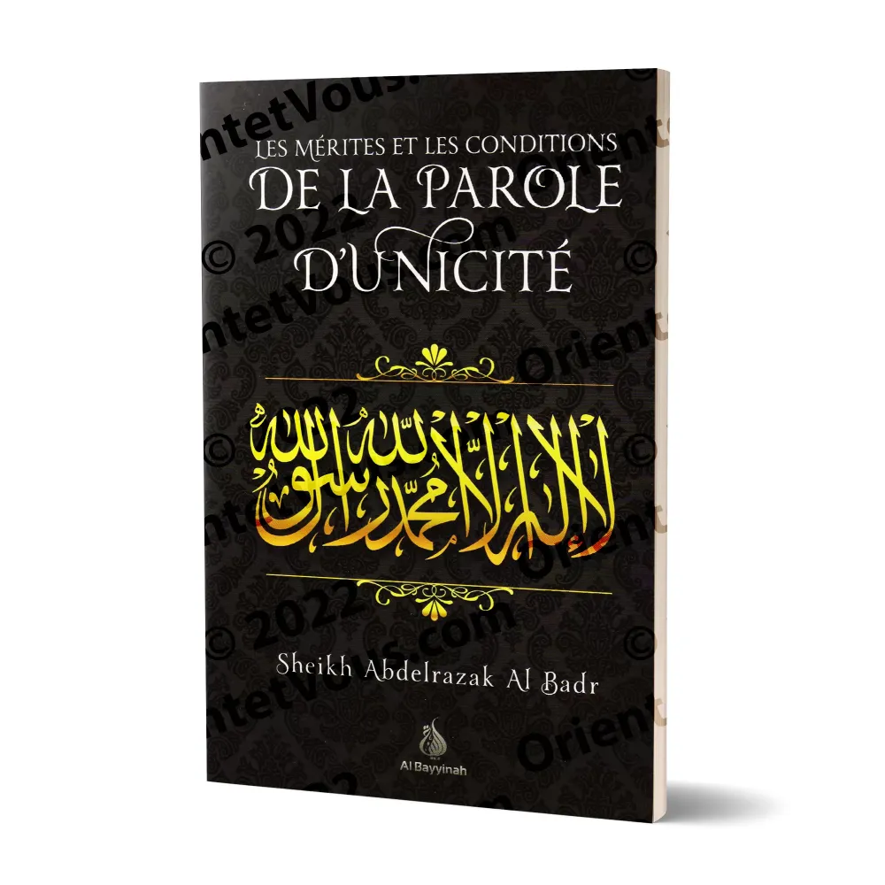 Les mérites et les conditions de la parole d'unicité