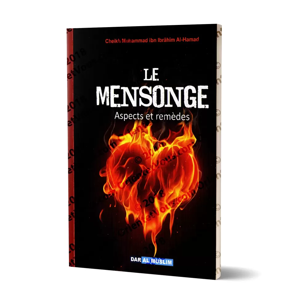 Le Mensonge : Aspects et Remèdes Le Mensonge : Aspects et Remèdes