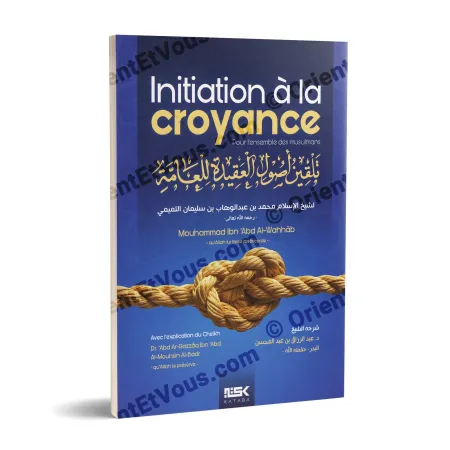 Couverture 3D du livre Initiation Croyance Mouhammad al-Wahhâb expliqué par Abd ar-Razzâq al-Badr