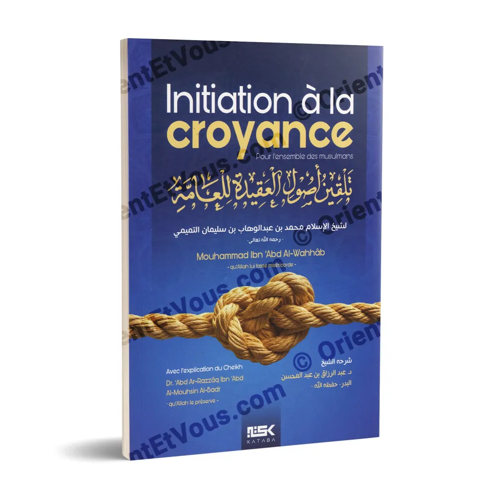 3D cover of the book Explanation Talqīn Uṣūl al-ʿAqīda by Ibn Abd al-Wahhab explained by Abd ar-Razzaq al-Badr [French]