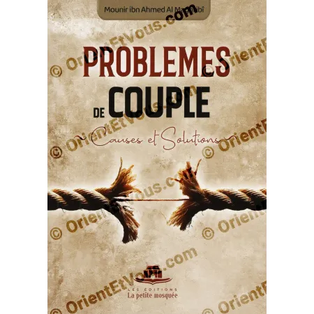 الغلاف الأمامي لكتاب مشكلات الزوجين : الأسباب والحلول [فرنسي] مع شعار منشورات المسجد الصغير