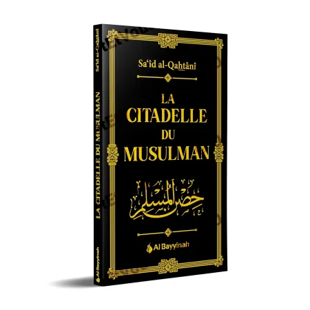 Black cover of The Fortress of the Muslim by Sa'îd al-Qahtânî [French book] – Al Bayyinah Edition