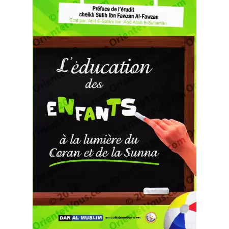 L’Éducation des Enfants à la Lumière du Coran et de la Sunna