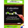 L’Éducation des Enfants à la Lumière du Coran et de la Sunna