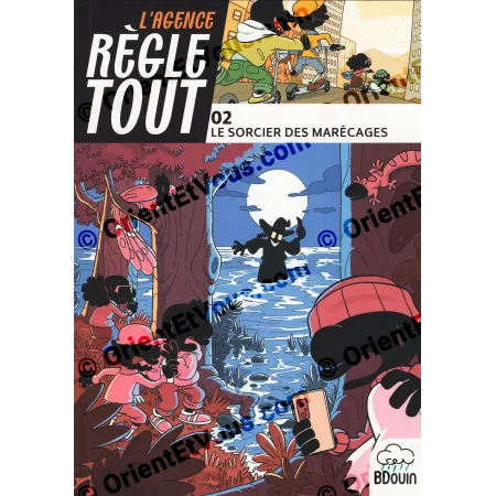 Cover of The Agency Solves Everything – The Sorcerer of the Marshes, French book showing the children facing the sorcerer