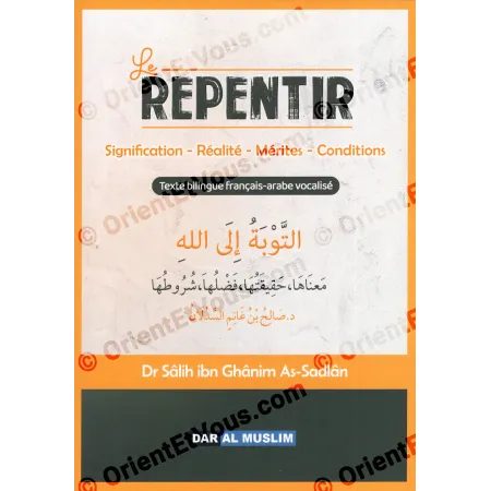 Face avant du livre Le Repentir du Dr. Sâlih as-Sadlân, texte bilingue présentant la signification et les conditions de la tawba