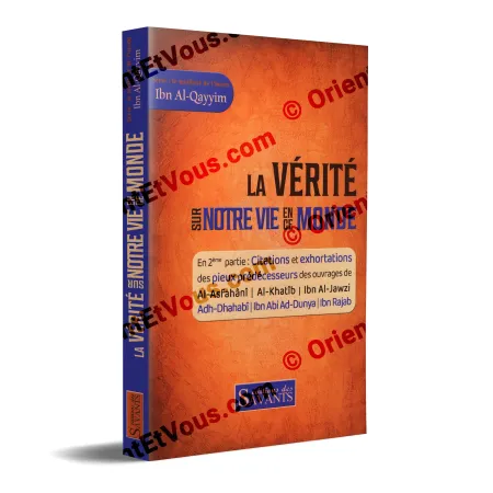 Couverture 3D de La Vérité sur Notre Vie en ce Monde d’Ibn al-Qayyim, édition Savants, avec fond orange texturé
