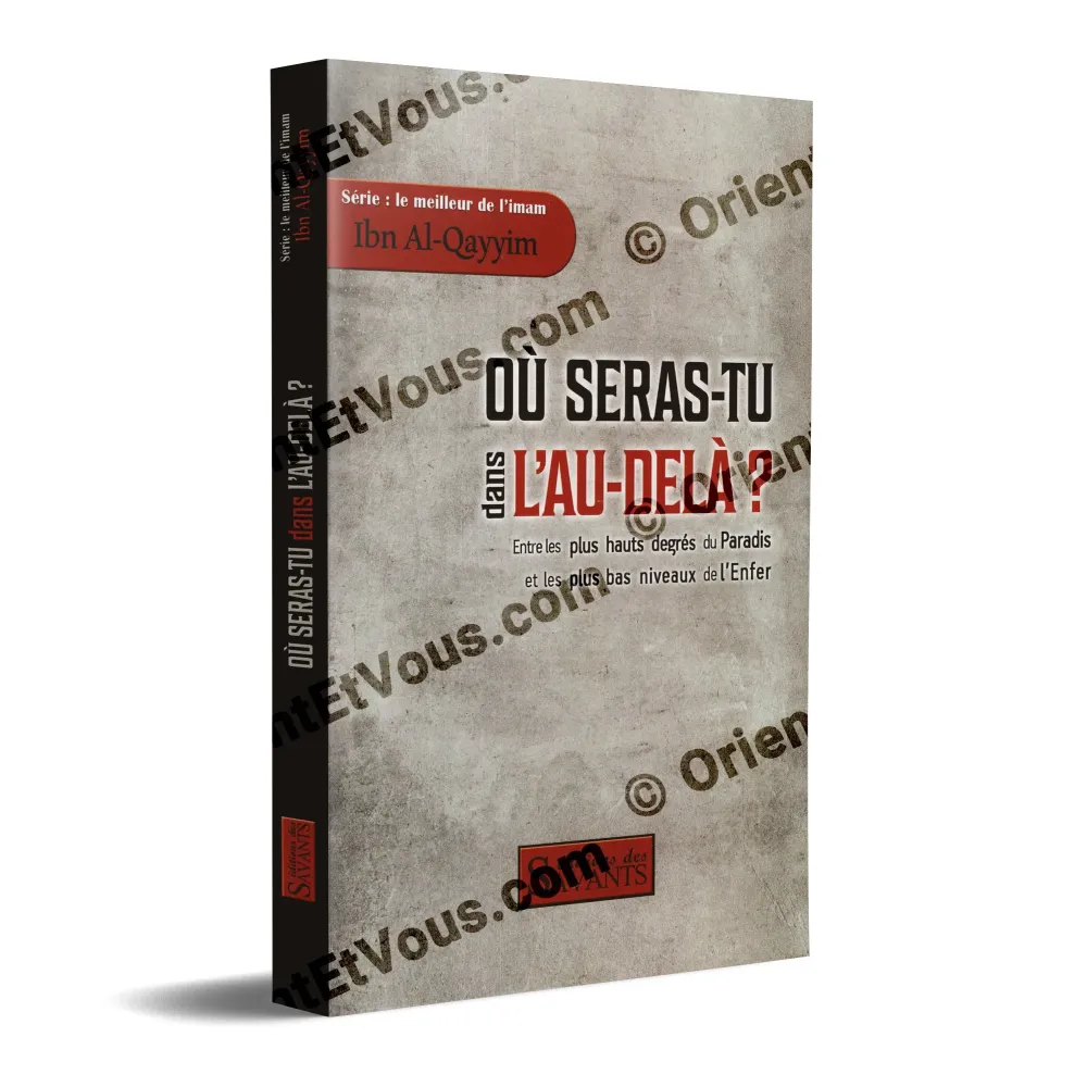 Couverture du livre “Où seras-tu dans l’au-delà ?” d’Ibn al-Qayyim, édition Savants, présentation 3D