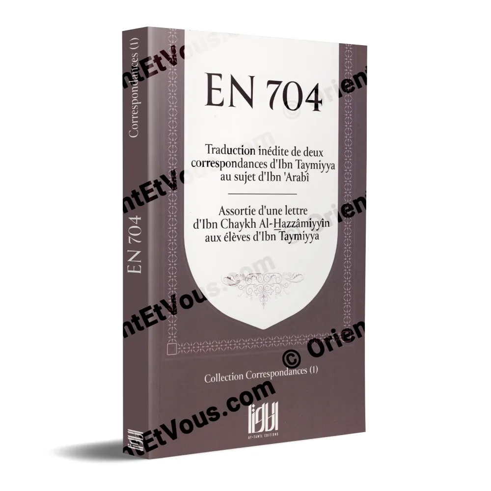 Couverture 3D du livre EN 704 sur les 704 correspondances Ibn Taymiyya Ibn ‘Arabî