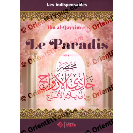 Couverture du livre Le Paradis d’Ibn al-Qayyim, paradis ibn qayyim, édition Tabari