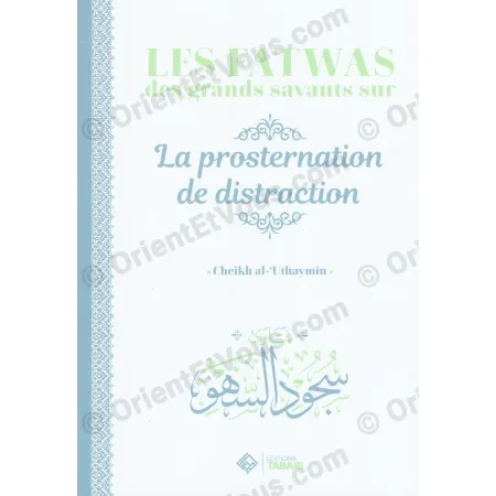 Flat cover of “Fatwas of the Great Scholars on Prostration of Distraction” French book