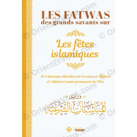 Couverture du livre Les fatwas des grands savants sur les fêtes islamiques avec titre arabe, fatwas grands savants fêtes