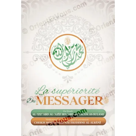 Couverture du livre La supériorité du Messager avec calligraphie et mention des auteurs al-‘Izz et al-Albânî