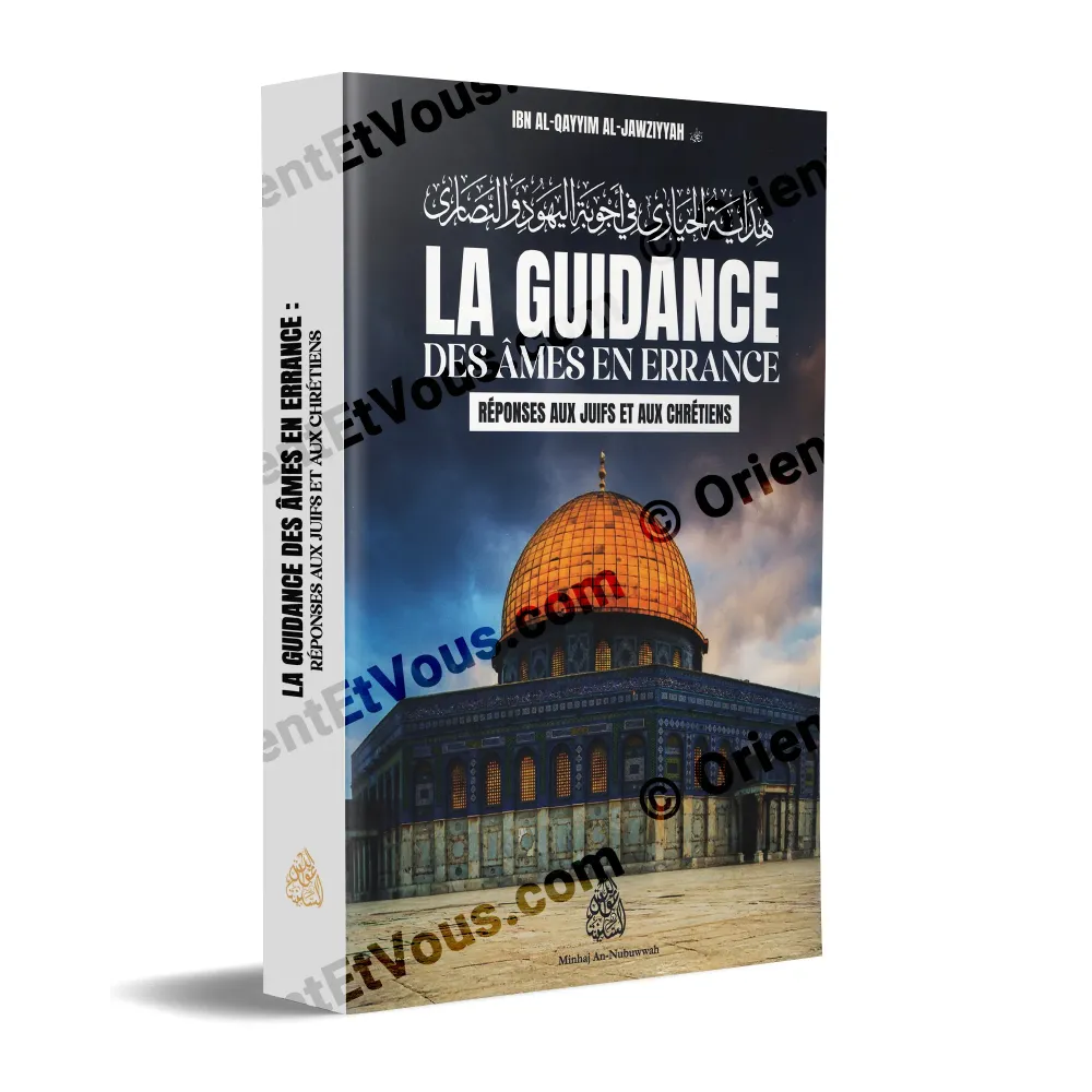 Couverture du livre La Guidance des Âmes en Errance illustrant les réponses aux juifs et aux chrétiens avec le Dôme du Rocher Couverture du livre La Guidance des Âmes en Errance illustrant les réponses aux juifs et aux chrétiens avec le Dôme du Rocher