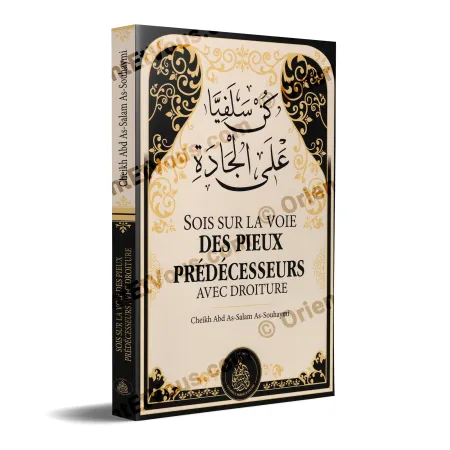 Sois sur la voie des pieux prédécesseurs avec droiture, couverture du livre de Cheikh Abd As-Salam As-Souhaymi