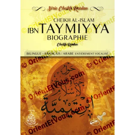 Biographie de Cheikh al-Islam Ibn Taymiyya par Cheikh Raslan, couverture du livre bilingue français arabe