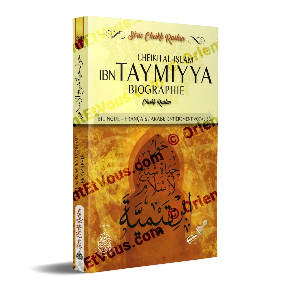 Biographie de Cheikh al-Islam Ibn Taymiyya, livre bilingue français arabe par Cheikh Raslan, couverture du livre