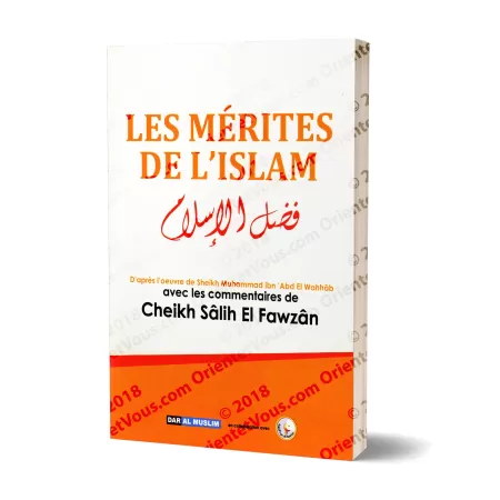 Les mérites de l’Islam [Commentaires de cheikh al-Fawzân]