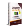 La Croyance Authentique (at-Tawhîd): Explication de 8 Textes de Croyance par cheikh El Fawzân
