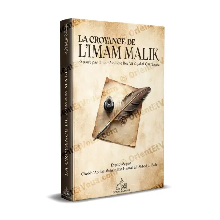 Couverture du livre La croyance de l’imam Malik, explication de l’introduction de la Risalah d’Ibn Abi Zayd al-Qayrawani