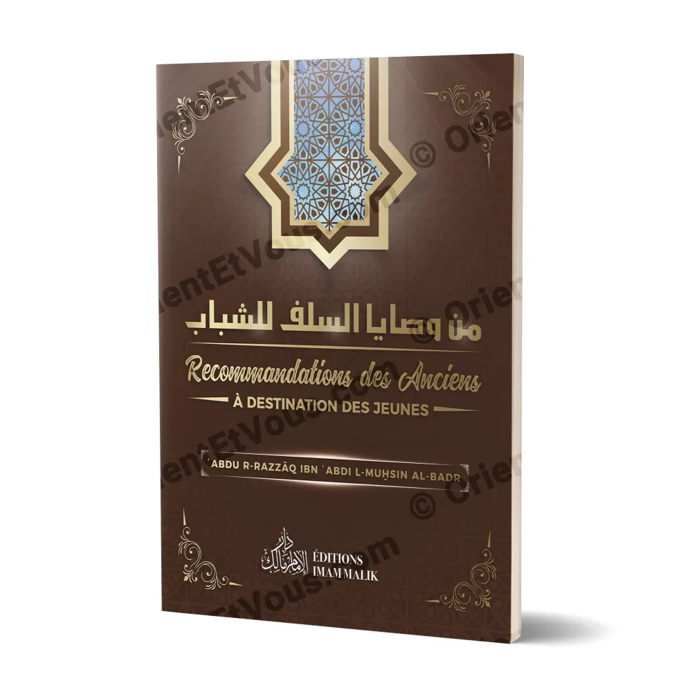 Couverture du livre Recommandations des Anciens à destination des Jeunes, titre en français et arabe, édition Imam Malik Couverture du livre Recommandations des Anciens à destination des Jeunes, titre en français et arabe, édition Imam Malik