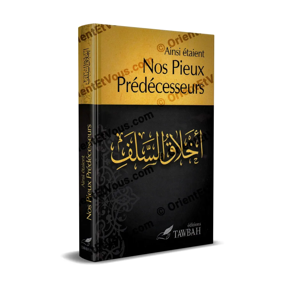 Couverture du livre Ainsi étaient nos Pieux Prédécesseurs, editions Tawbah, design noir et or avec titre bilingue Couverture du livre Ainsi étaient nos Pieux Prédécesseurs, editions Tawbah, design noir et or avec titre bilingue