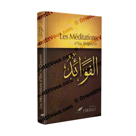 Couverture du livre Les Méditations d’Ibn Al-Qayyim, titre en français et calligraphie arabe الفوائد, éditions Tawbah