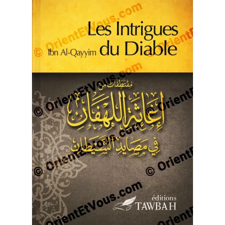 Couverture du livre Les Intrigues du Diable sélection d’Ibn al-Qayyim éditions Tawbah