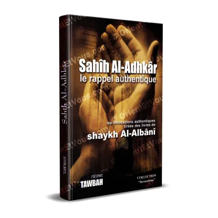Cover of Sahih Al Adhkar The Authentic Remembrance by Shaykh Al Albani Tawbah edition French Arabic book