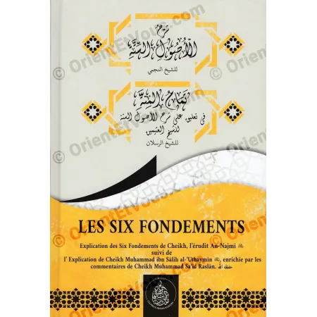 Front cover of The Six Foundations Explanations Najmi Uthaymin Raslan with Arabic and French title