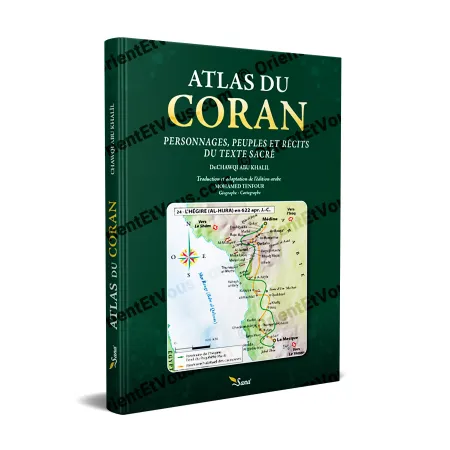 Cover of the book Atlas of the Quran characters peoples and narratives of the sacred text by Chawqi Abu Khalil Sana