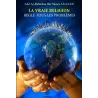La vraie religion règle tous les problèmes