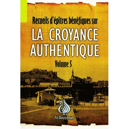 Pack Recueils d'épitres bénéfiques sur La Croyance Authentique (5 livres français/arabe)