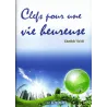 Clefs pour une vie heureuse
