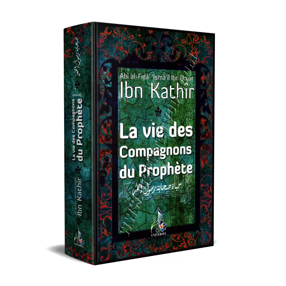 La Vie des Compagnons du Prophète