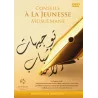 Conseils &agrave; la jeunesse musulmane