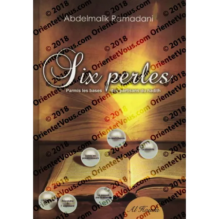 Six perles parmis les bases des partisans du hadith