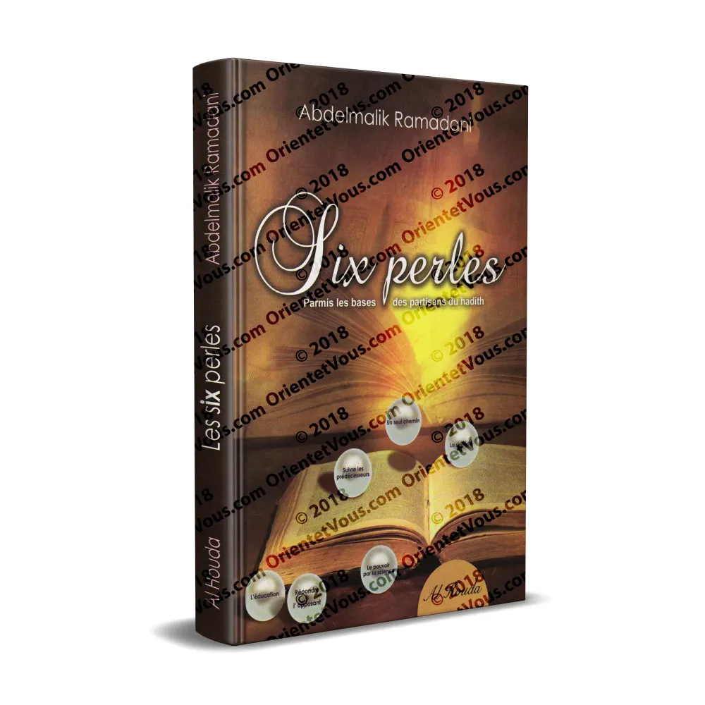 Six perles parmis les bases des partisans du hadith
