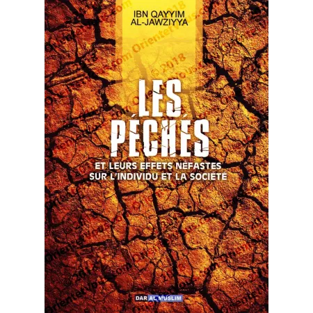Les péchés et leur effets néfastes sur l'individu et la société