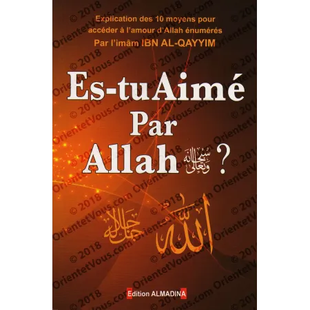 Es tu aimé par Allah ?