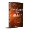 Es tu aimé par Allah ?