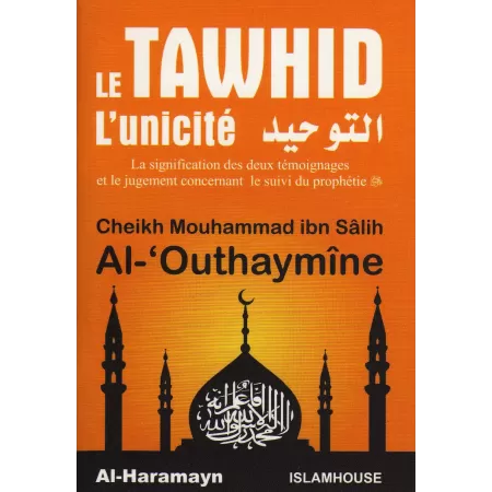 Le Tawhid [al-'Outhaymîne]