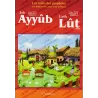 Histoire de "Ayyûb - Lût (Job - Loth)" [Grand Livre Illustré]