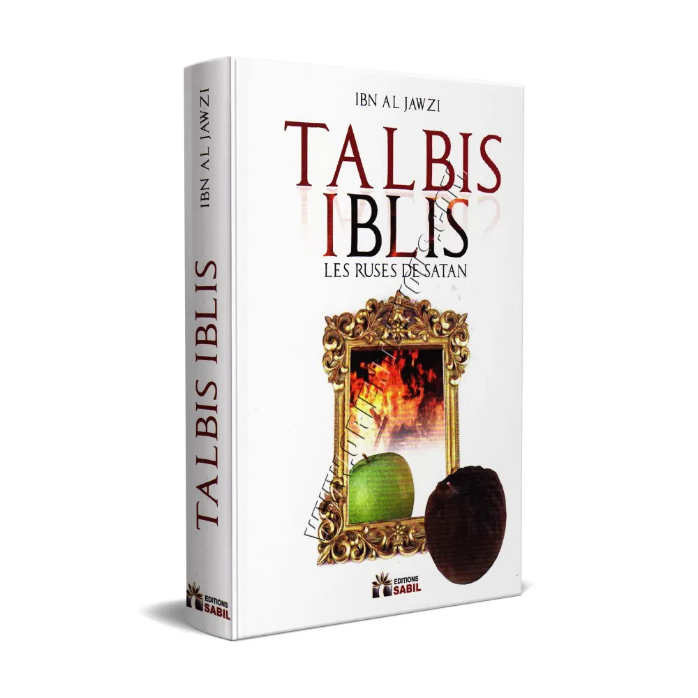 Talbis Iblis: Les Ruses de Satan