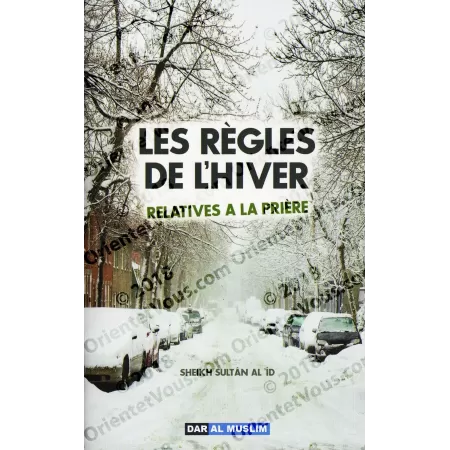 Les règles de l'hiver relatives à la prière