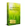 L'Authentique de la Médecine Prophétique