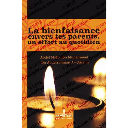 La bienfaisance envers tes parents, un effort au quotidien