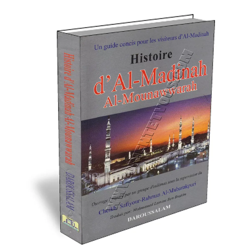 Histoire d&#039;Al-Madinah al-Mounawwarah