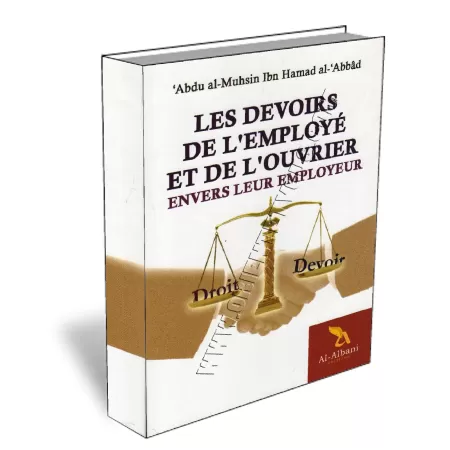 Les devoirs de l'employ&eacute; et de l'ouvrier envers leur employeur